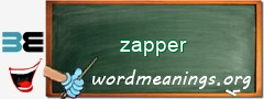 WordMeaning blackboard for zapper